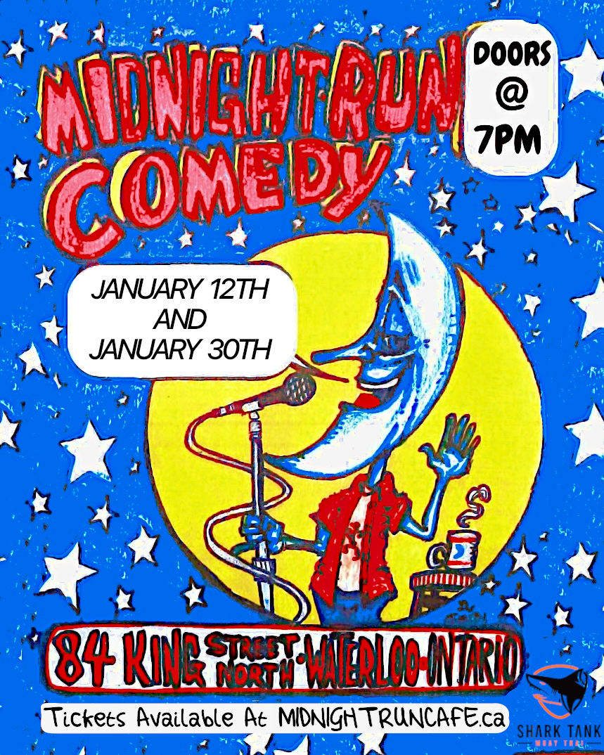 Midnight Run Comedy Show - Jan 30th